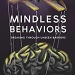 Mindless Behaviors: Break Through Unseen Barriers by Beatrice Adenodi: an author’s portrait